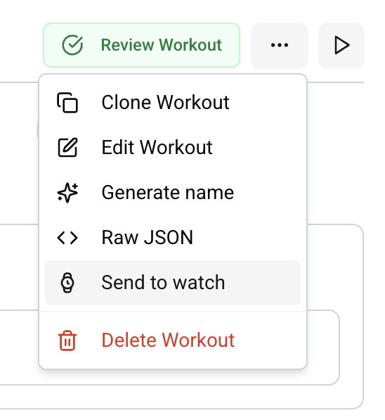 Dropdown menu with send to watch option